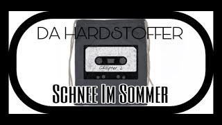 DA HARDSTOFFER  Schnee Im Sommer  Chapter 2  Doomcore Hardcore Mindcore Techno [upl. by Edla]