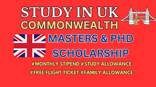 FULLY FUNDED COMMONWEALTH SCHOLAMARSHIP FOR MasterPhD  20202025 STIPENDFAMILY ALLOWANCE [upl. by Zohara]