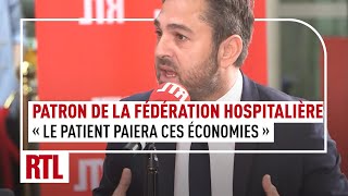 Hôpital public  quot600 millions déconomies cest le patient qui paieraquot [upl. by Durward]