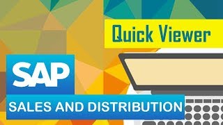 SAP SD  Quick Viewer in SAP  Creating customized report using QuickViewer [upl. by Nomzed385]