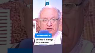 Caso Monsalve críticas al manejo de La Moneda [upl. by Delcine]