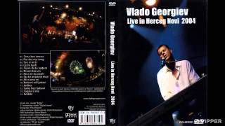 Vlado Georgiev  Jedina Live  Audio 2005 [upl. by Alleber]