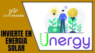 UNERGY  Invierte desde 1 millón de pesos en energía limpia [upl. by Eleaffar]