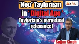 Neo Taylorism in Digital Age  Taylorisms perpetual relevance [upl. by Rowena]