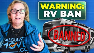 WARNING RV Ban in 6 US States [upl. by Nalloh]