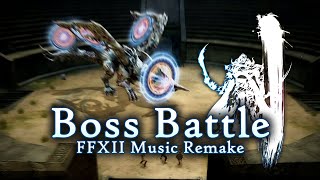 Boss Battle  Final Fantasy XII Music Remake [upl. by Fortier759]