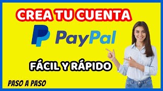 💳 💰Como crear una cuenta de PAYPAL paso a paso 2024 fácil y rápido [upl. by Japheth]