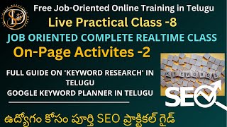 Full Guide on Keyword Research and Google Keyword Planner in Telugu Free Online Class 8 [upl. by Irene]