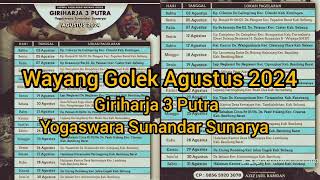 Jadwal wayang golek Agustus Yogaswara Sunandar Sunarya2024 [upl. by Desma]