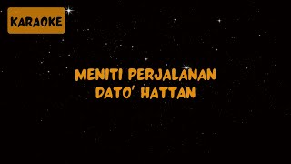 Dato Hattan  Meniti Perjalanan Karaoke [upl. by Cherish730]