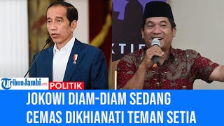 Jokowi Diam Diam Sedang Cemas Dikhianati Teman Setia [upl. by Noiek246]