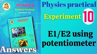 E1E2 using potentiometer class 12 physics practical experiment 10 answers [upl. by Craig]