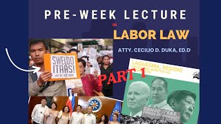 PREWEEK LECTURE IN LABOR LAW PART 1 [upl. by Feeney]