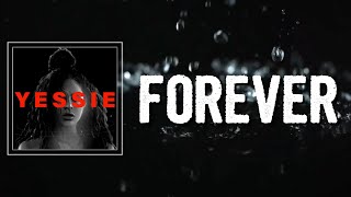 FOREVER Lyrics  Jessie Reyez [upl. by Heman702]