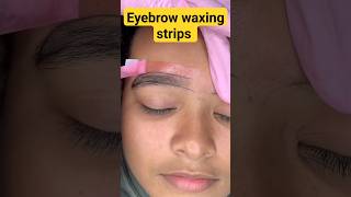 Eyebrow waxing strips review eyebrowtutorial trending shorts [upl. by Gusella643]