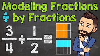 Modeling Fractions Divided by Fractions  Math with Mr J [upl. by Erl]