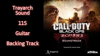 COD Zombies quot115quot Guitar Backing Track [upl. by Hite]