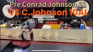 Pre Đèn Conrad Johnson PV 11 Khác biệt gì PV10AL 0933344229 [upl. by Harac]