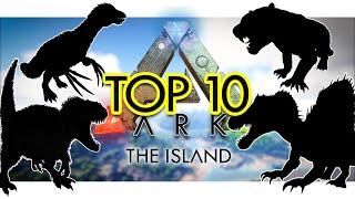 Top 10 TAMES You NEED for ARK The Island Community Voted [upl. by Brechtel]