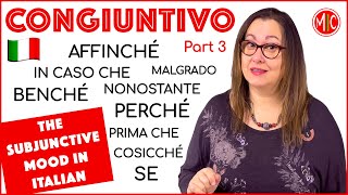 Il CONGIUNTIVO Part 3  How to use it with conjunctions  Learn Italian Grammar [upl. by Delacourt69]