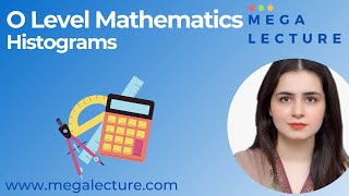 O Level Mathematics  Histograms [upl. by Llewkcor294]