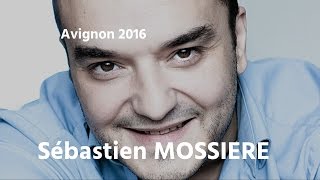 Interview Sébastien MOSSIERE  Lécole des magiciens à Avignon 2016 [upl. by Disraeli]