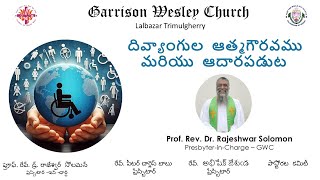 దివ్యాంగుల ఆత్మగౌరవముమరియు ఆదారపడుట  CSI G W C Trimulgherry Telugu Service  13102024 930 AM [upl. by Naiditch]