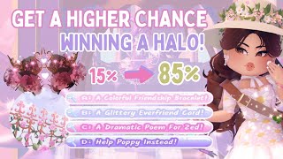 GET A HIGHER CHANCE IN WINNING A HALO 👑🏰  BEST amp EASY STRATEGY Royale High Roblox [upl. by At]