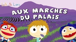 aux marches du palais comptine  comptines pour bébé avec gestes et paroles [upl. by Enad984]