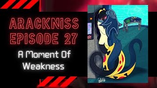 🔫 ARACKNISS 🚬 EP 27 A MOMENT OF WEAKNESS  Hazbin Hotel Arackniss Audio Comic Dub​ [upl. by Jariah]