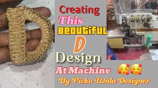 Creating A Beautiful D Design At Machine ✌️✌️ [upl. by Airdnax]