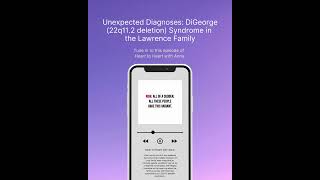 Unexpected Diagnoses DiGeorge 22q112 deletion Syndrome in the Lawrence Family [upl. by Atikal]