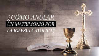 ¿Cómo anular un matrimonio por la iglesia católica  Martha Debayle [upl. by Wack]