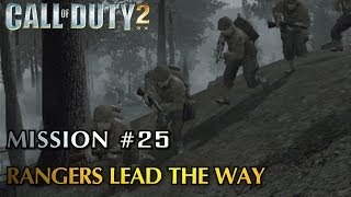 Call of Duty 2  Mission 25  Rangers Lead The Way American Campaign Veteran [upl. by Mad]