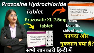 Prazosafe XL tabletProzosafe XL 25 Tablet in hindi Prazosin 25mg TabletUses Benefits Dosage [upl. by Parthenia]