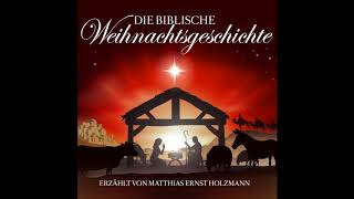 Matthias Ernst Holzmann  Die biblische Weihnachtsgeschichte MiniMix [upl. by Otrebmuh513]