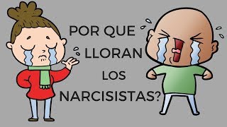 Por qué lloran los narcisistas [upl. by Anirtek88]