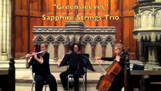 quotGreensleevesquot Sapphire Strings Trio [upl. by Irena]