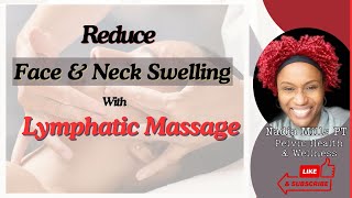 How to Reduce Face and Neck swelling  Lymph drainage massage [upl. by Dnomsad710]