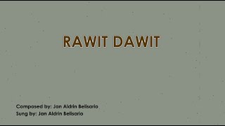 Bicol Song  Rawit Dawit  Jan Aldrin Belisario [upl. by Mcnamara247]