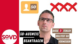 Schwerbehindertenausweis beantragen  diese drei Fehler solltest Du vermeiden [upl. by Warrick]