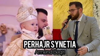 Perhajr Synetia  ARMEND BEQIRI [upl. by Ethbin]