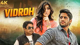 Naga Chaitanya Kriti Sanon SOUTH BLOCKBUSTER HINDI DUBBED Full Movie 4K VIDROH LETS FIGHT BACK [upl. by Nemraciram768]