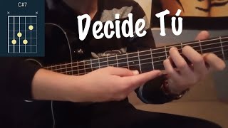 Cómo Tocar Decide Tú  Grupo Firme En Guitarra  Tutorial Letra Y Acordes  Avanzado [upl. by Prima]