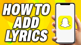 How To Add Lyrics in Snapchat 2024  Quick Fix [upl. by Oicor730]