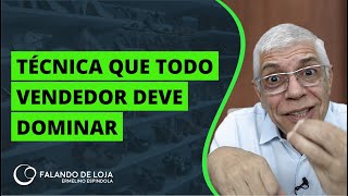 Técnica de vendas que todo vendedor deve dominar  Dicas de Vendas [upl. by Etnoled]