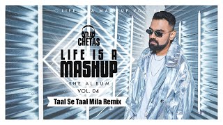 Dj ChetasTaal Se Taal Mila Remix  Taal  A R Rahman  Anand Bakshi  LIFEISAMASHUPVOL04 [upl. by Dot62]