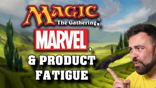 MTG x Marvel  Fatigue Overload and Gatekeeping [upl. by Weig]