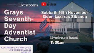 Grays SDA Church Live Stream 16112024 [upl. by Iaria]