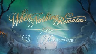 WHEN NOTHING REMAINS  In Memoriam 2016 Full Album Official Melodic Death Doom Metal [upl. by Onailil84]